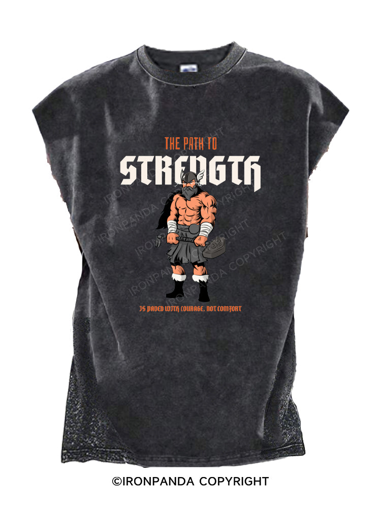 THE PATH TO STRENGTH Cut Off Tank
