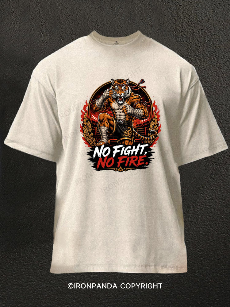 No Fight No Fire Tiger Washed Gym Shirt
