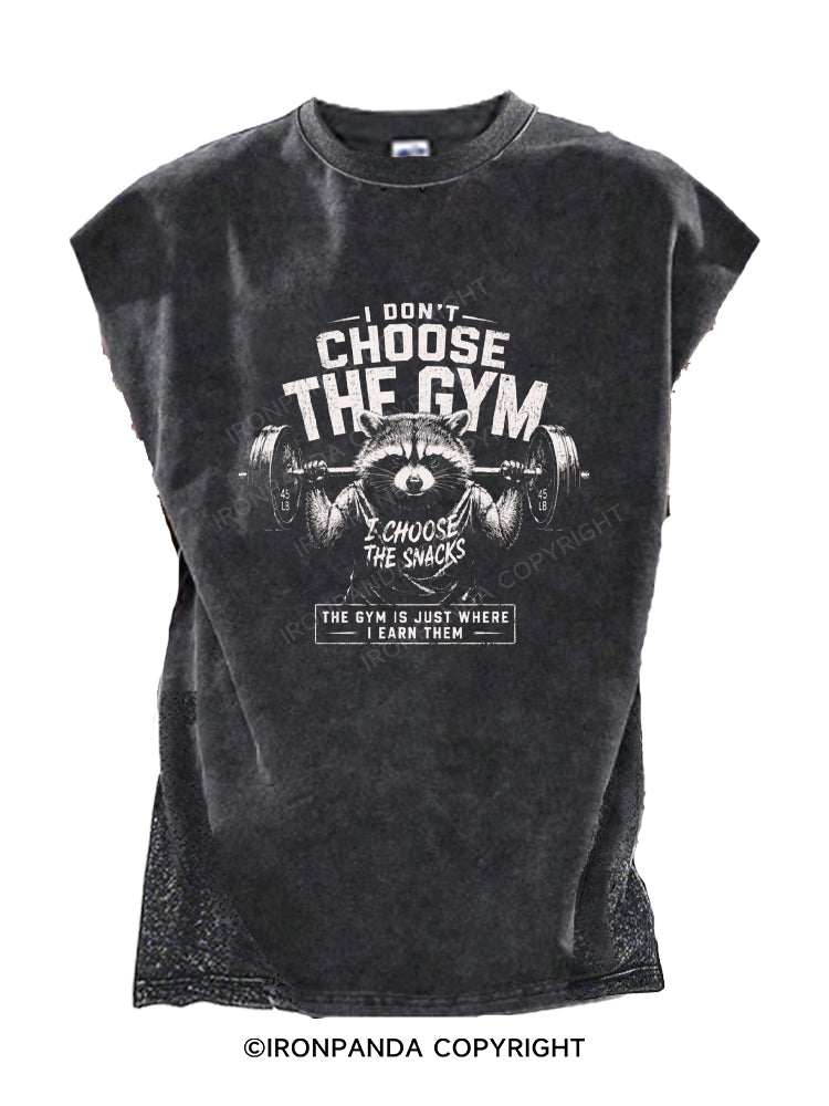 I DON’T CHOOSE THE GYM I CHOOSE THE SNACKS Cut Off Tank