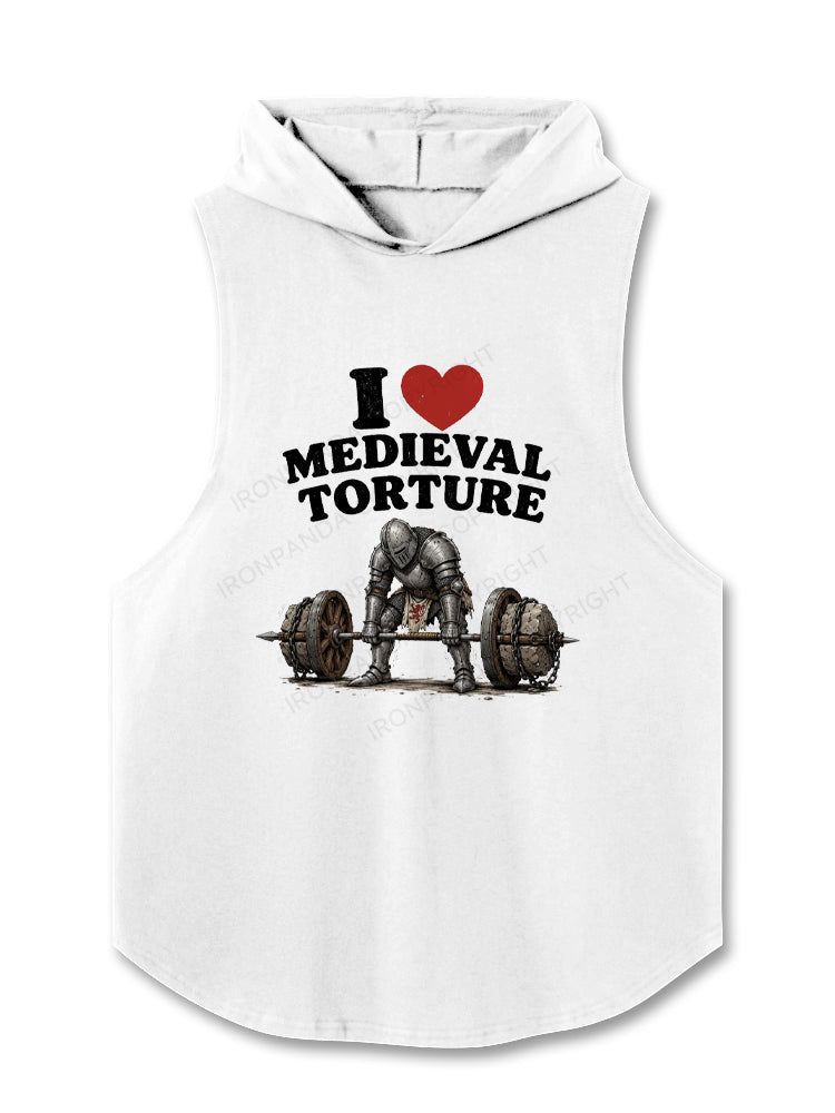 I Love Medieval Torture Hooded Tank