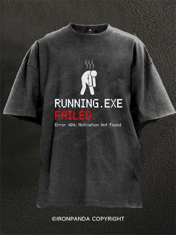 Running.exe Failed Washed Gym Shirt