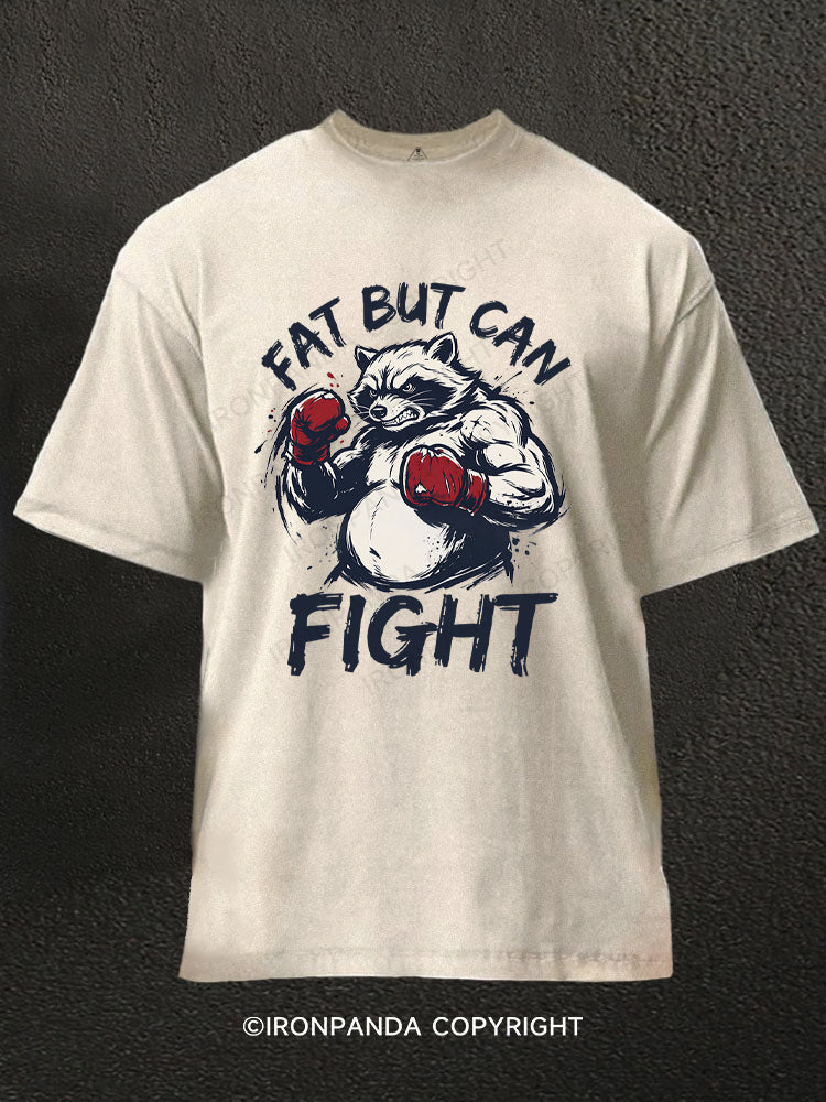 Fat But Can Fight Raccoon Washed Gym Shirt