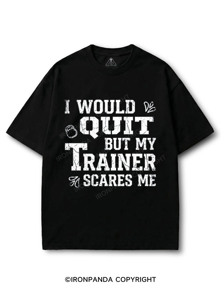 I Would Quit But My Trainer Scares Me COTTON PUMP COVER