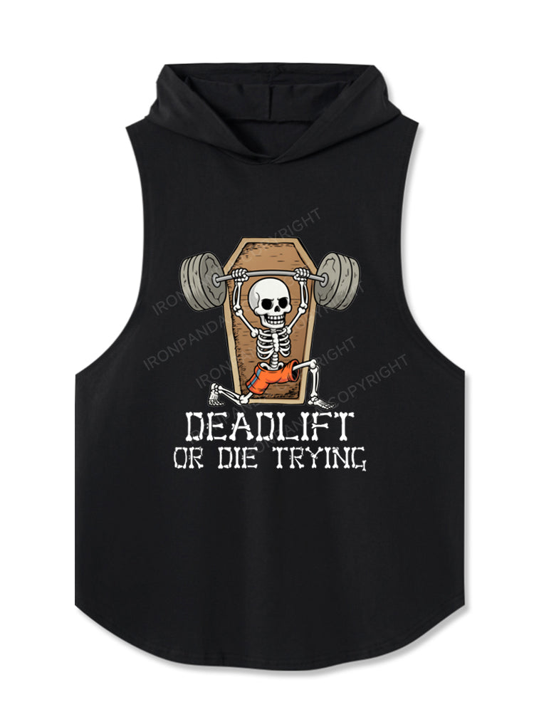 Deadlift Skeleton Deadlift or Die Trying Hooded Tank
