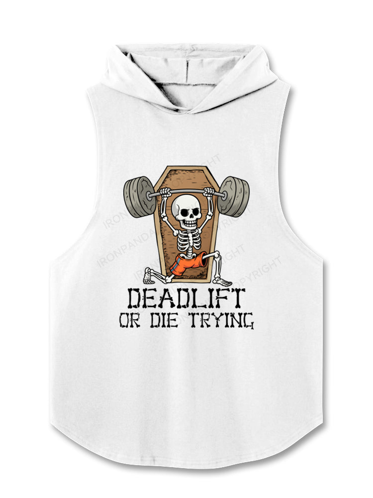 Deadlift Skeleton Deadlift or Die Trying Hooded Tank