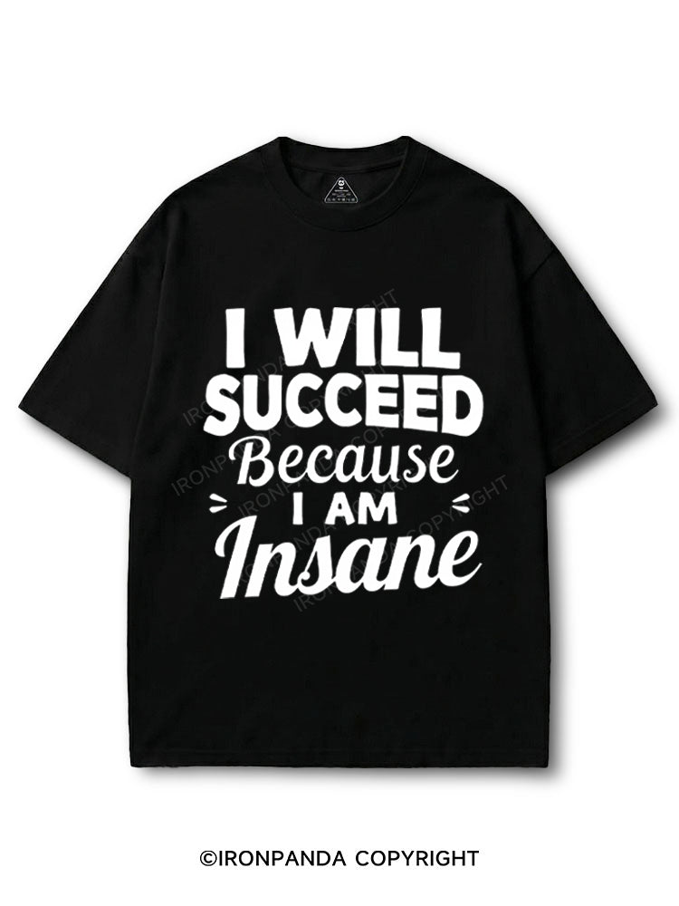 I Will Succeed Because I Am Insane COTTON PUMP COVER