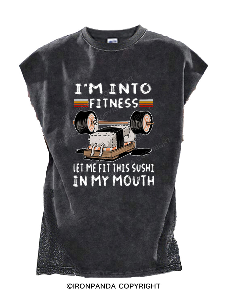I'm into fitness let me fit this sushi in my mouth Cut Off Tank