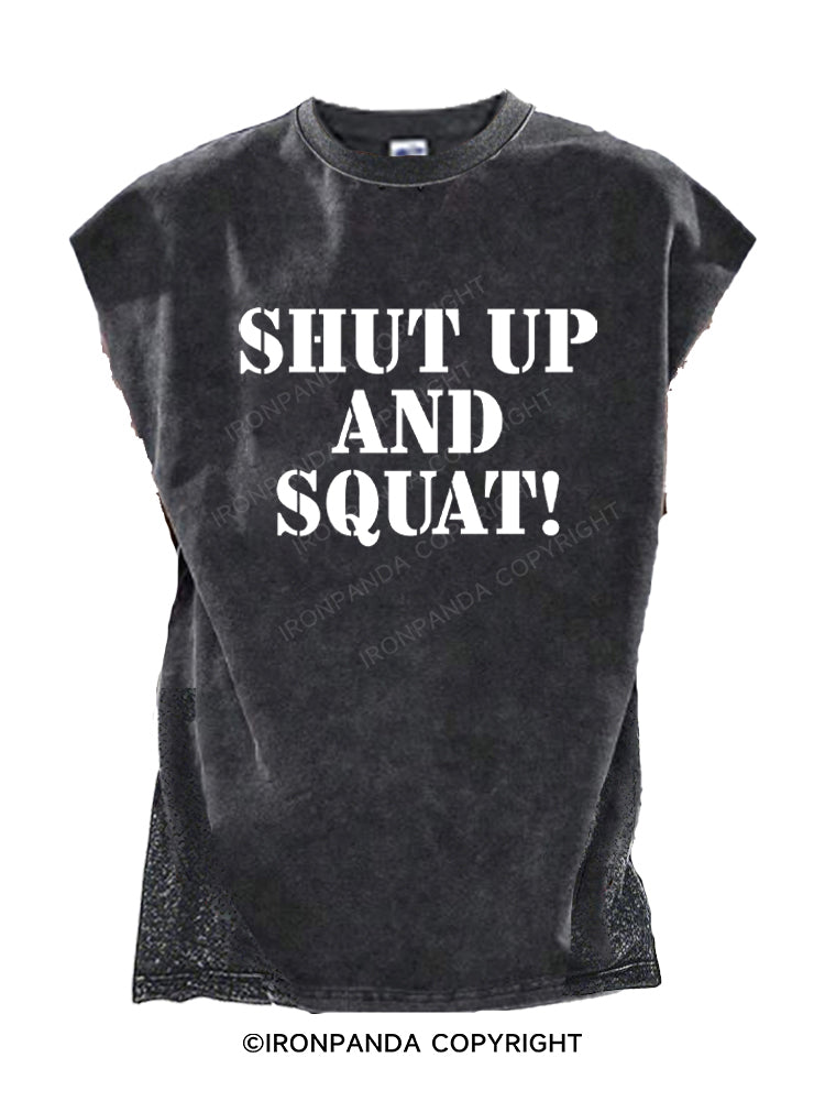 Shut Up and Squat! Cut Off Tank