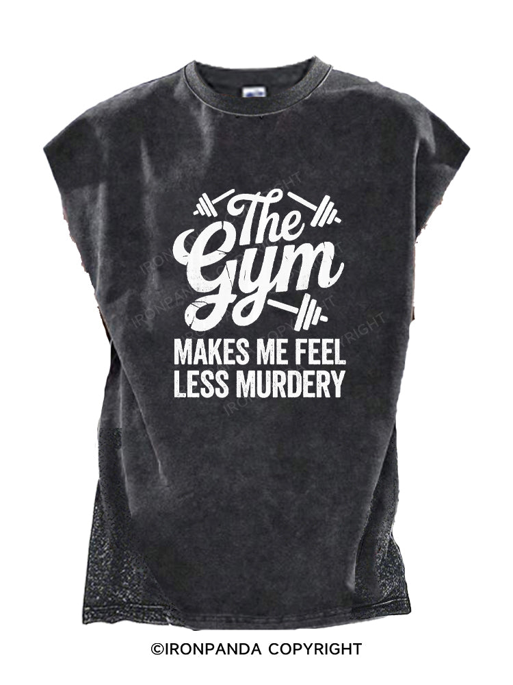 The Gym Makes Me Feel Less Murdery Cut Off Tank