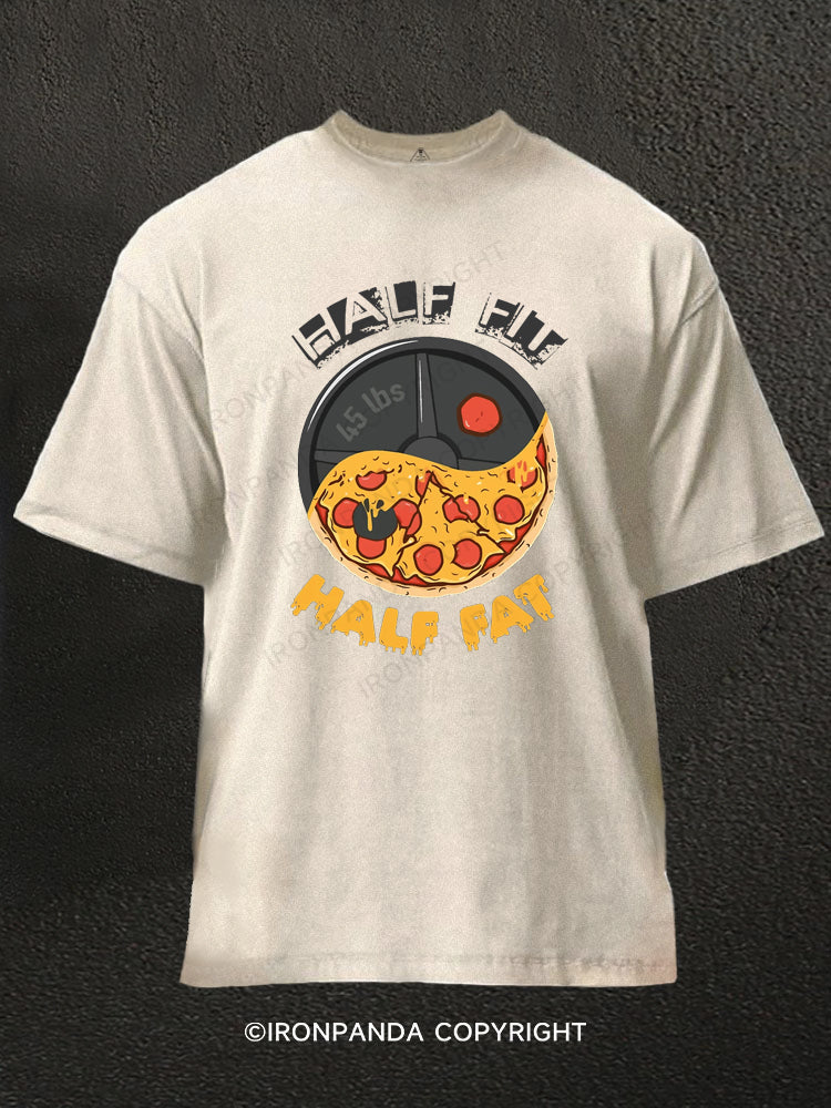HALF FIT HALF FAT Washed Gym Shirt