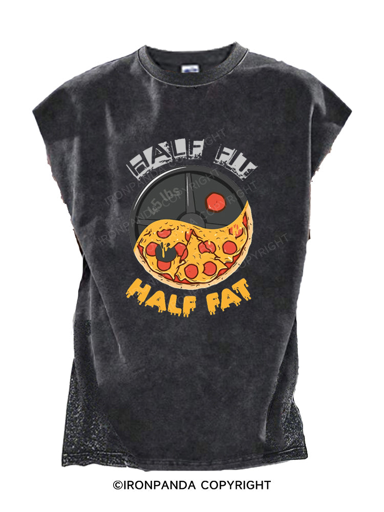HALF FIT HALF FAT Cut Off Tank