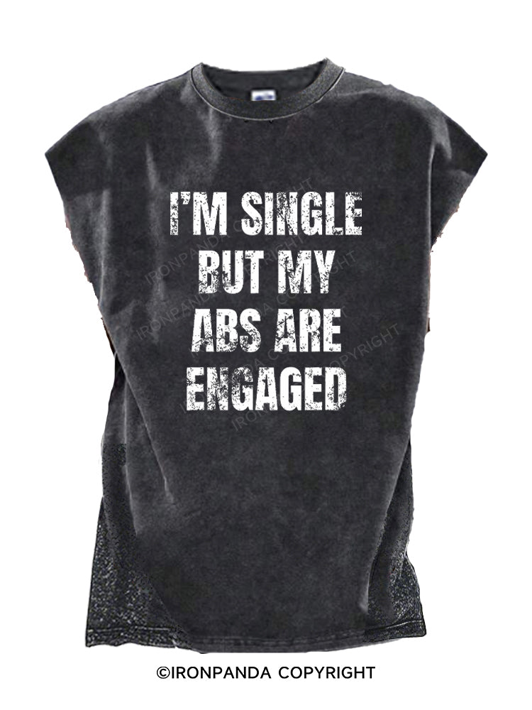 I'M Single But My Abs Are Engaged Cut Off Tank