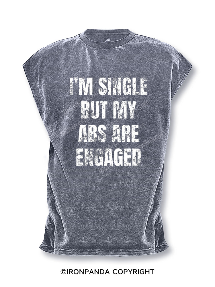 I'M Single But My Abs Are Engaged Cut Off Tank