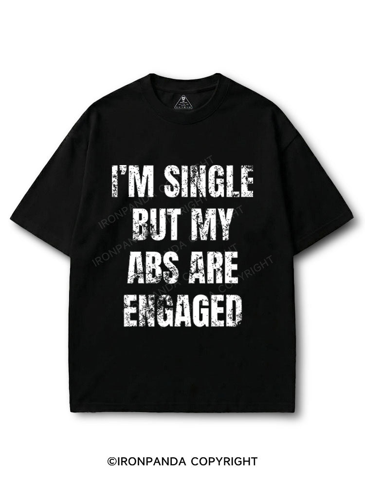 I'M Single But My Abs Are Engaged COTTON PUMP COVER