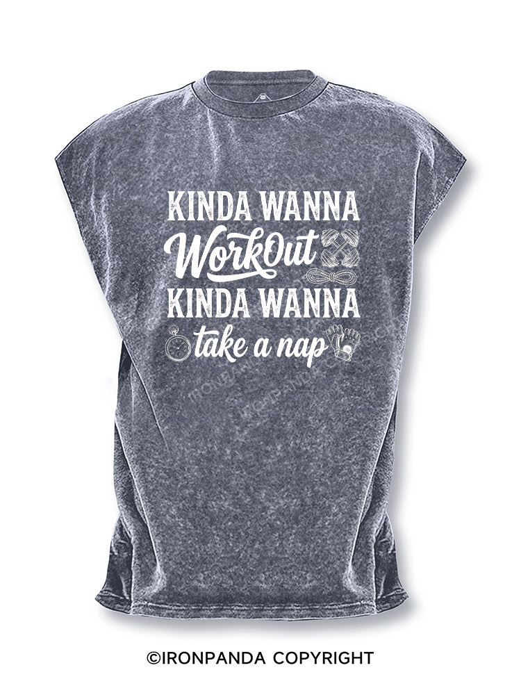 KINDA WANNA WORKOUT KINDA WANNA TAKE A NAP Cut Off Tank