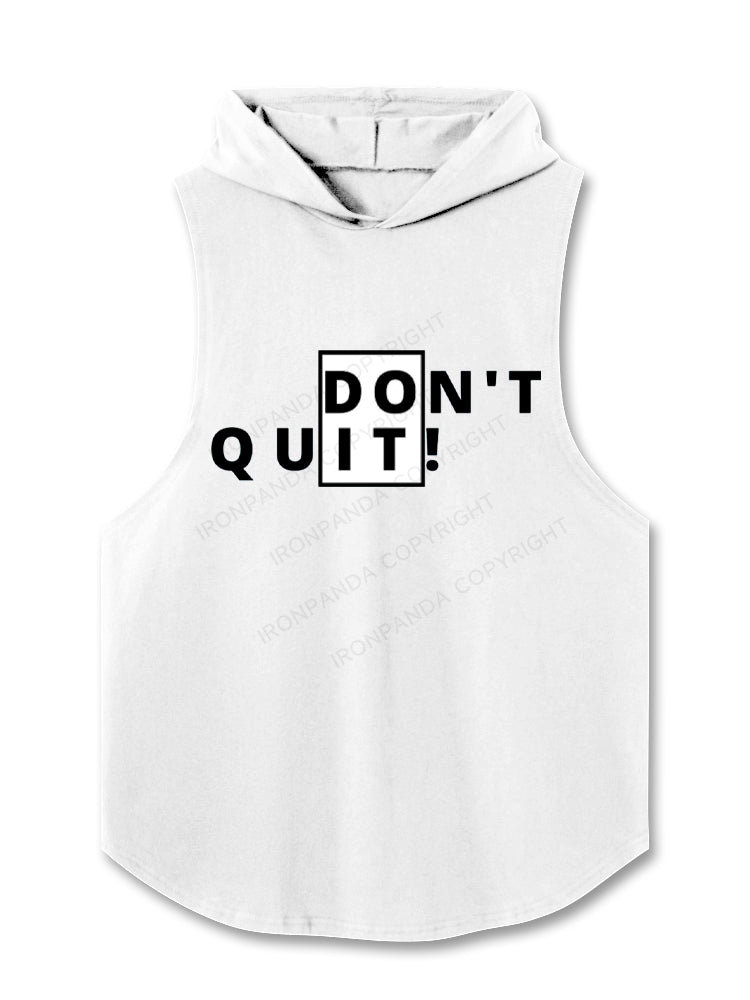 Don't Quit Do It Motivation Hooded Tank