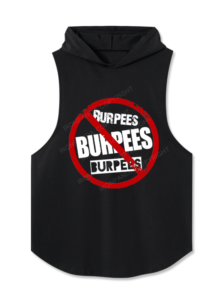 No Burpees Hooded Tank