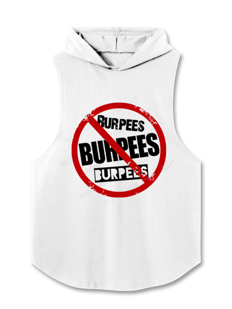 No Burpees Hooded Tank