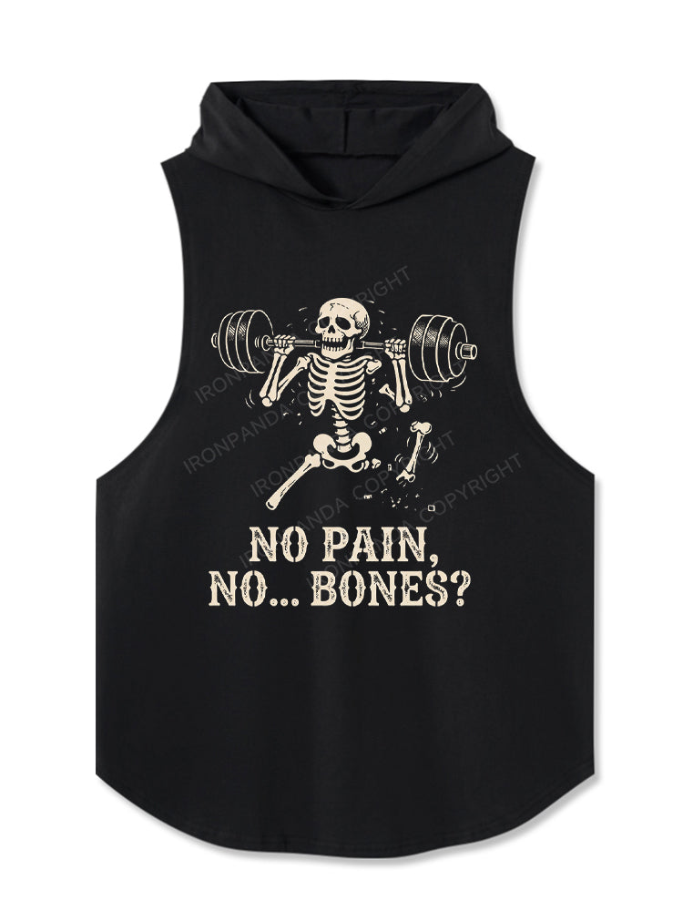 NO PAIN NO... BONES? Hooded Tank