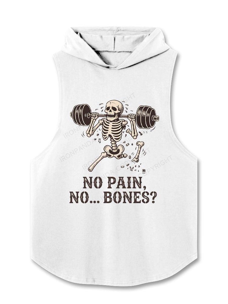 NO PAIN NO... BONES? Hooded Tank