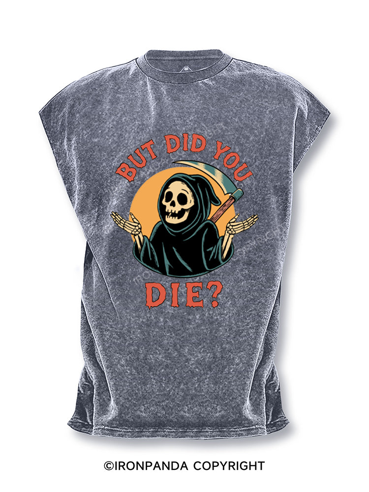 But did you die? Ghost Cut Off Tank