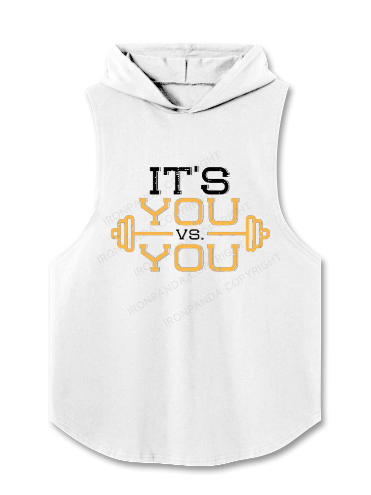 Its Vs You Hooded Tank