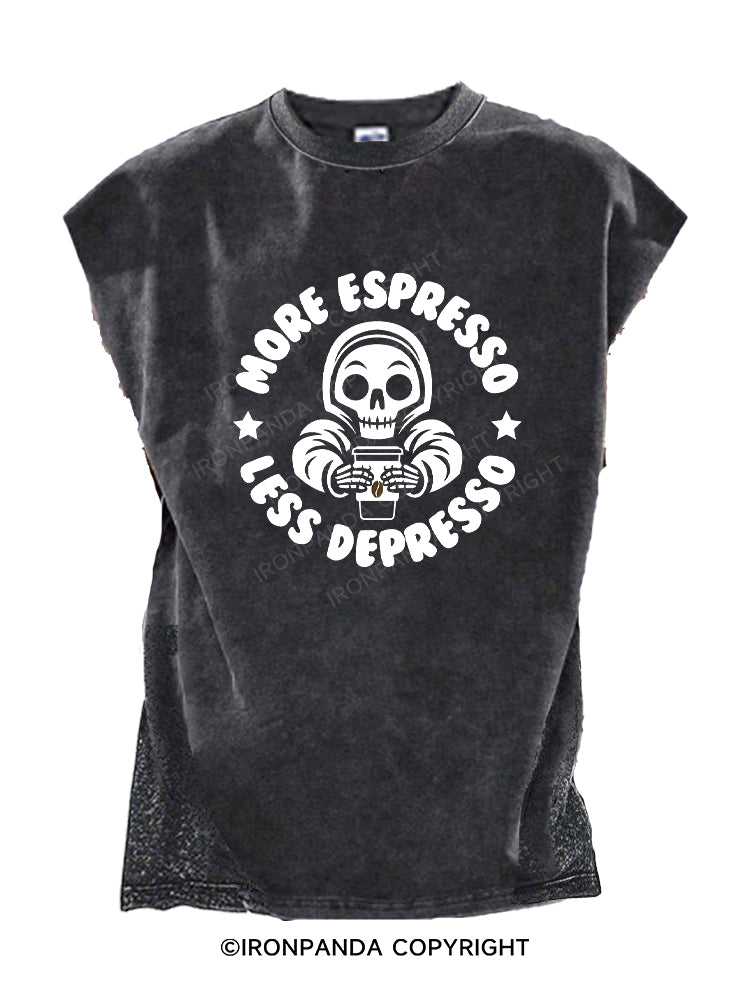 More Espresso Less Depresso Cut Off Tank