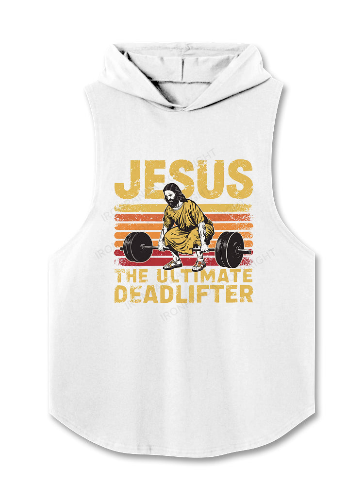 Funny Jesus The Ultimate Deadlifter Hooded Tank