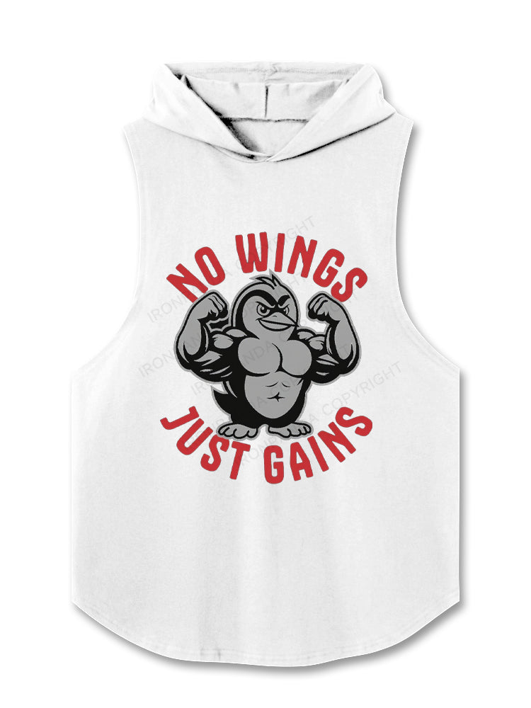 No Wings Just Gains Hooded Tank