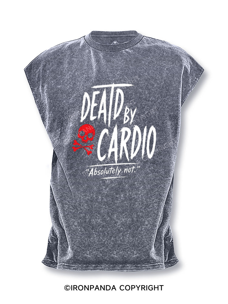 Dead By Cardio Absolutely Not Cut Off Tank