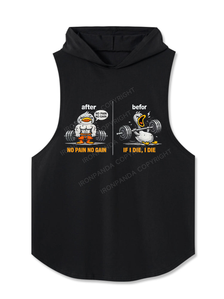 Funny Gym Duck No Pain Gain Workout If Die Hooded Tank