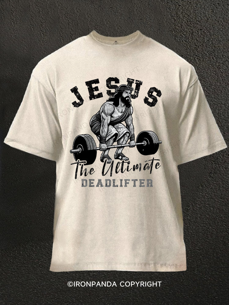 JESUS The Ultimate DEADLIFTER Washed Gym Shirt
