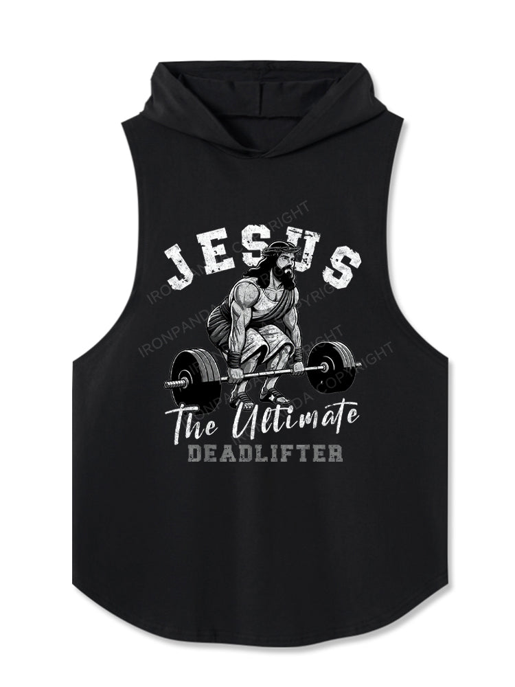 JESUS The Ultimate DEADLIFTER Hooded Tank