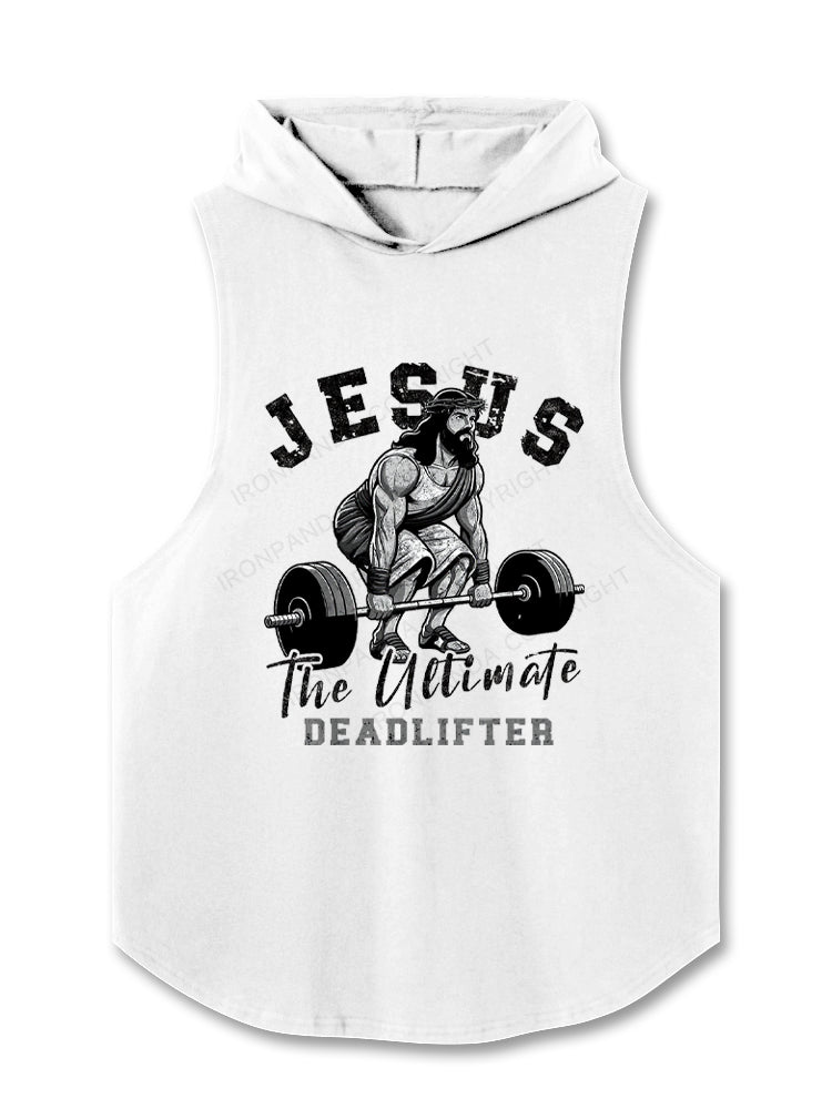 JESUS The Ultimate DEADLIFTER Hooded Tank