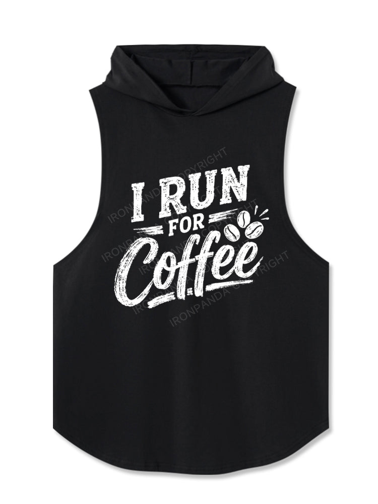 I Run For Coffee Hooded Tank