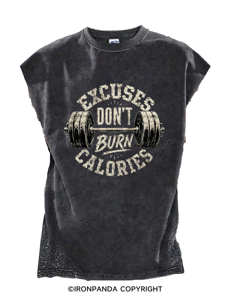 Excuses Dont Burn Calories Cut Off Tank