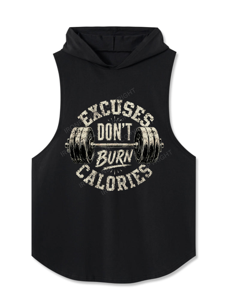 Excuses Dont Burn Calories Hooded Tank