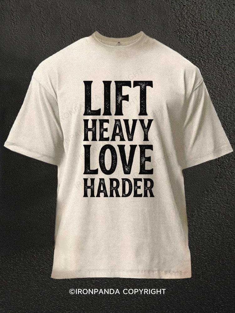 Lift Heavy Love Harder Washed Gym Shirt