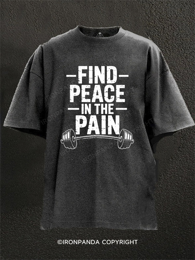 Find Peace In The Pain Washed Gym Shirt