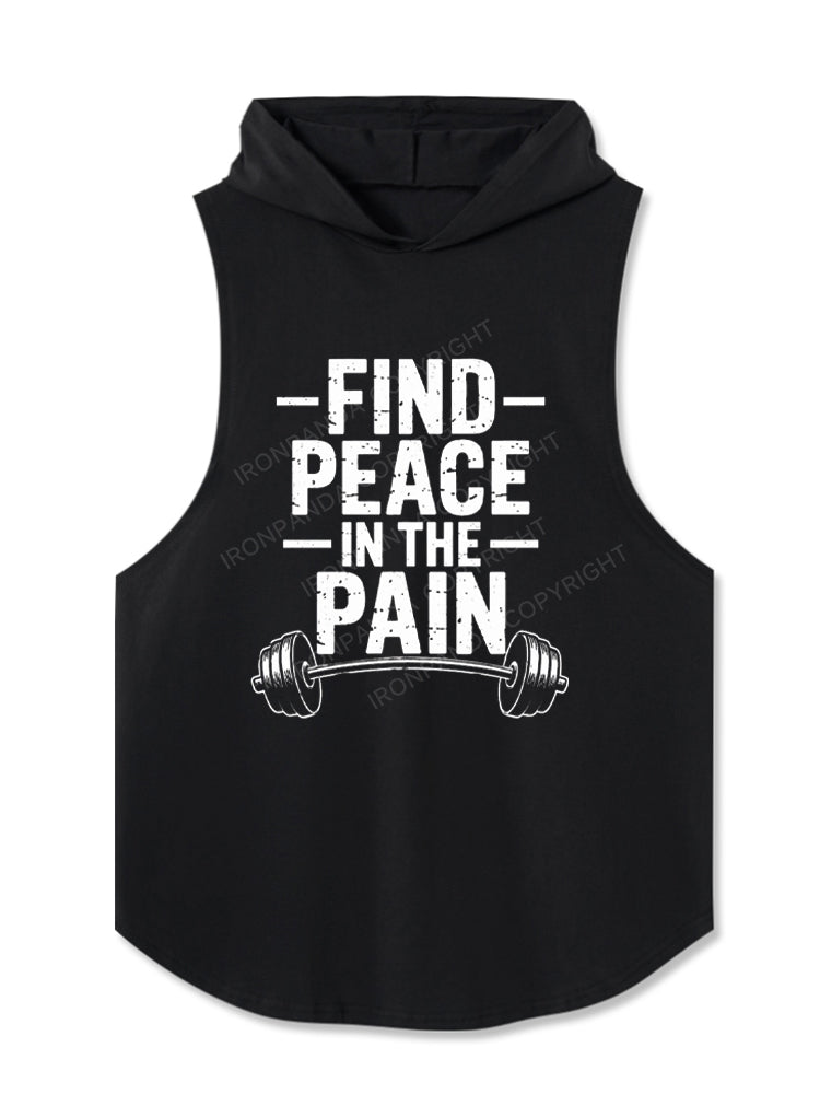 Find Peace In The Pain Hooded Tank