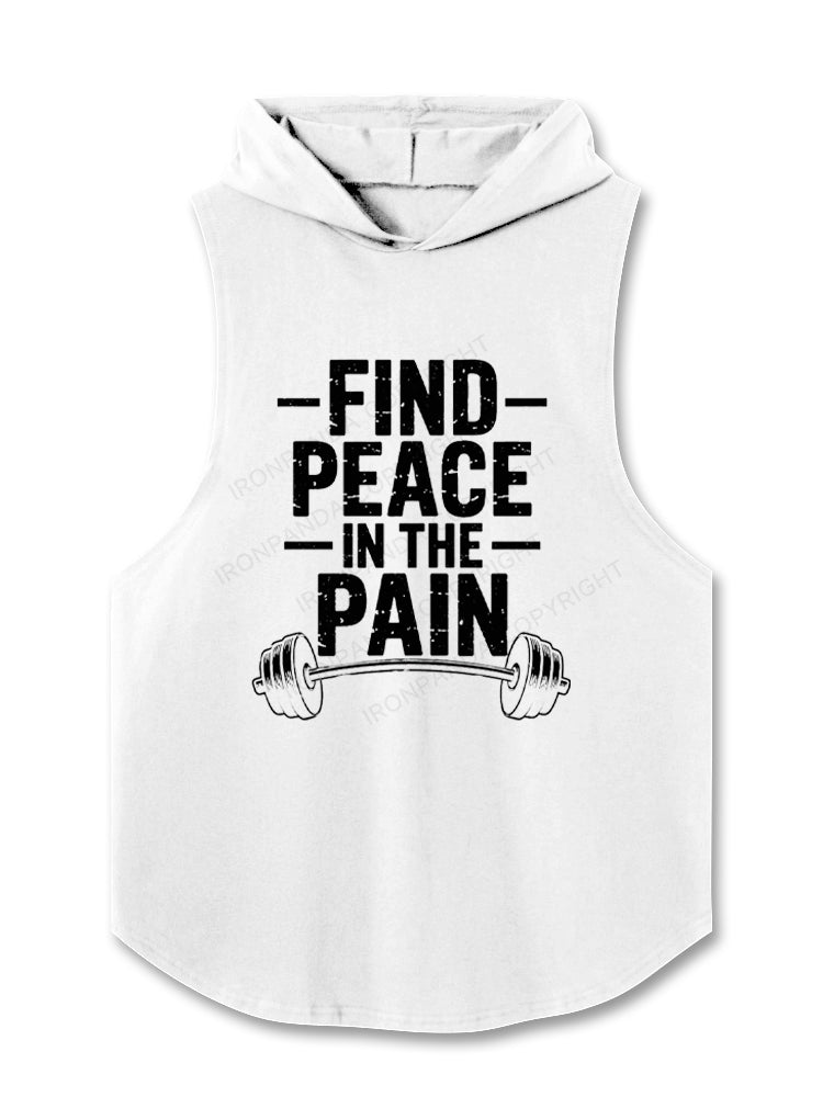 Find Peace In The Pain Hooded Tank