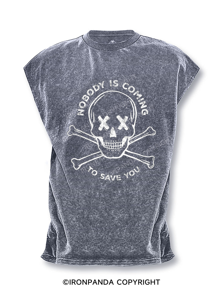 Nobody Is Coming To Save You Skull Cut Off Tank