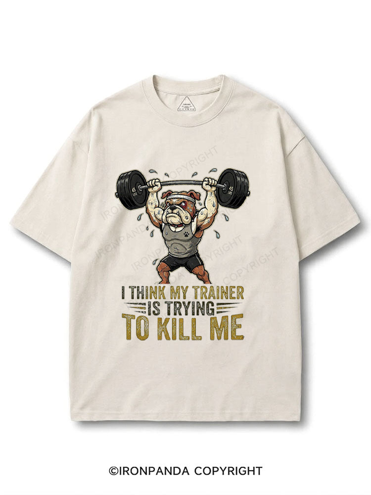I THINK MY TRAINER IS TRYING TO KILL ME HUMOR COTTON PUMP COVER