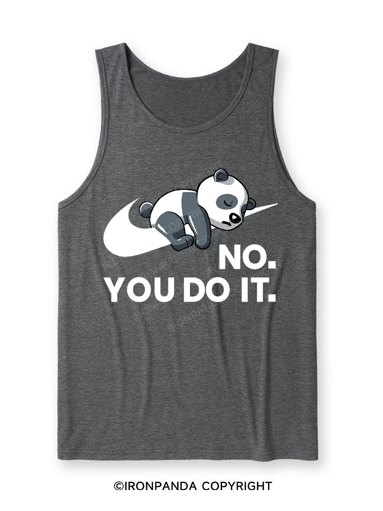 No. You do it Ultra Soft Heather Tank