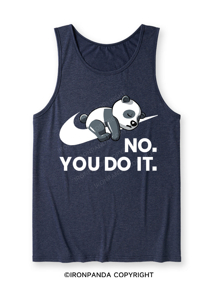No. You do it Ultra Soft Heather Tank