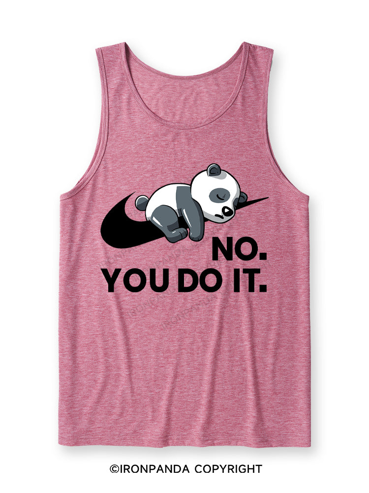 No. You do it Ultra Soft Heather Tank