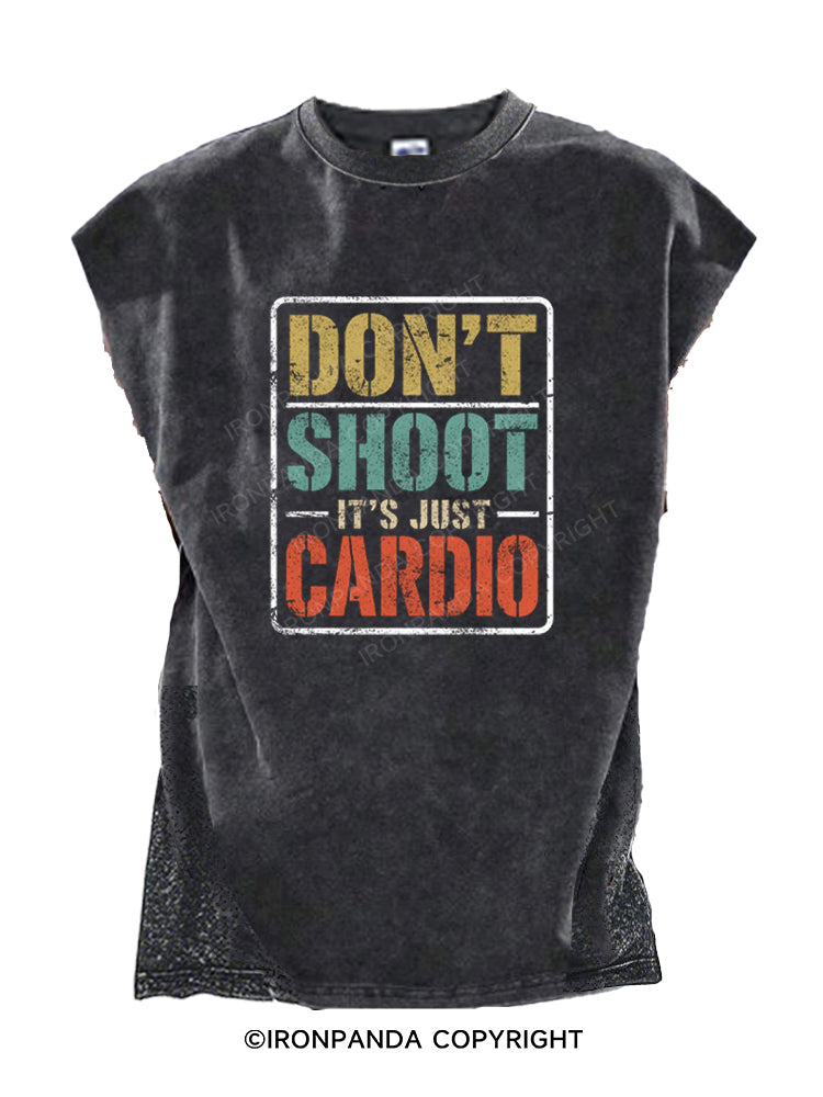 Don't Shoot It's Just Cardio Cut Off Tank