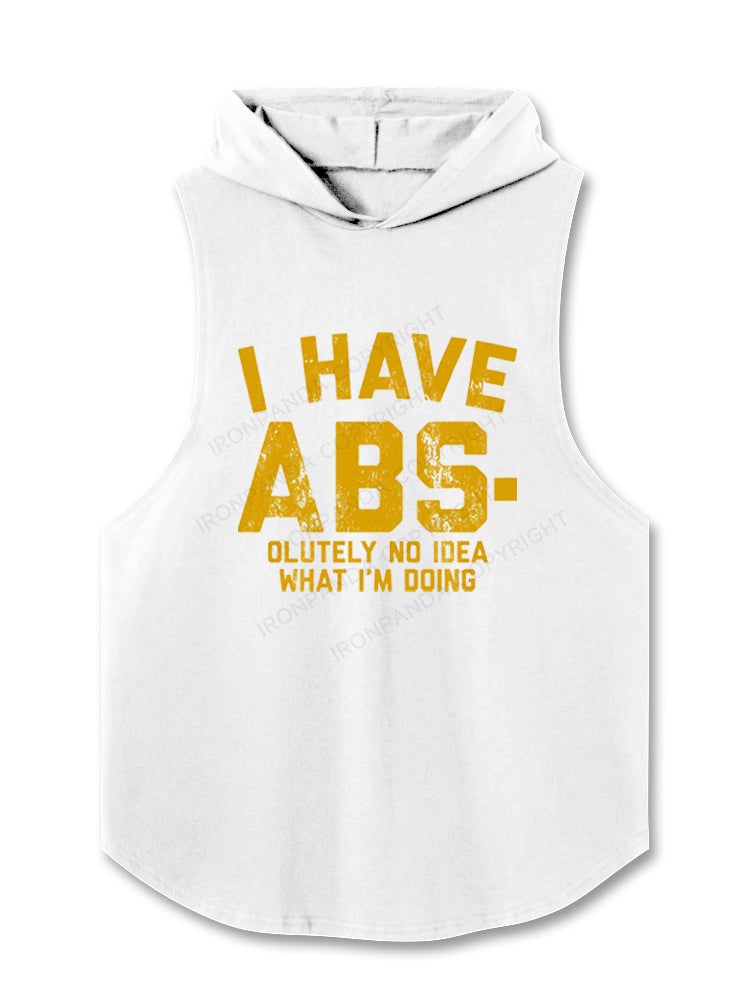 I Have Absolutely No Idea Hooded Tank