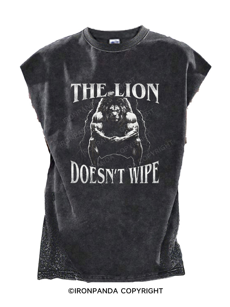 The Lion Doesn't Wipe Cut Off Tank