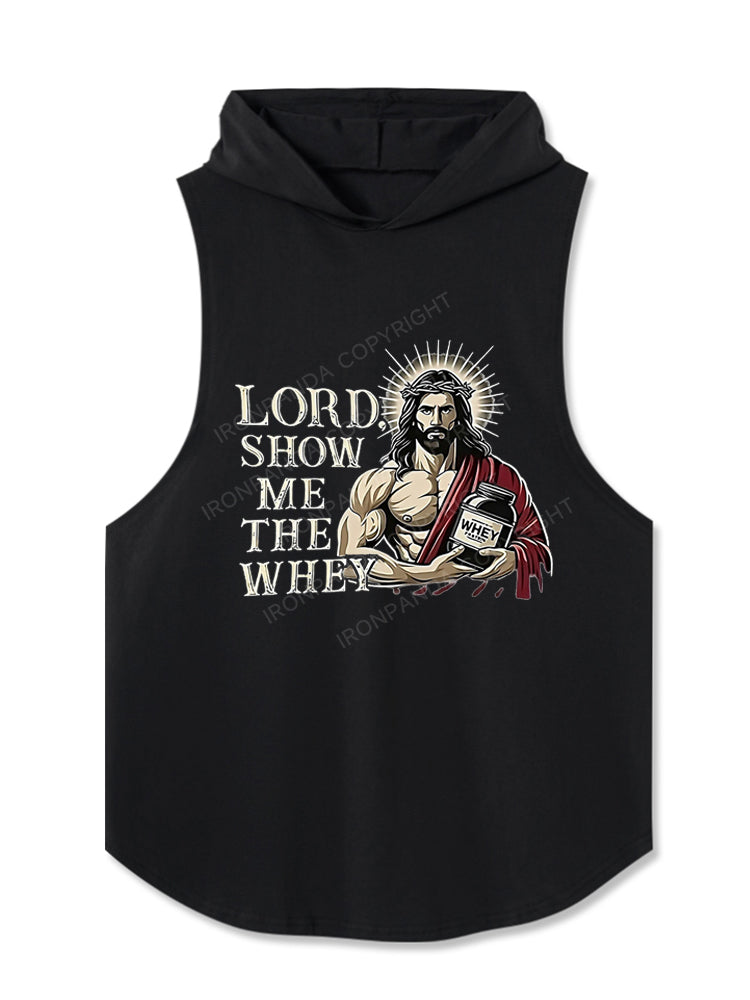 Lord Show Me the Whey Protein Hooded Tank